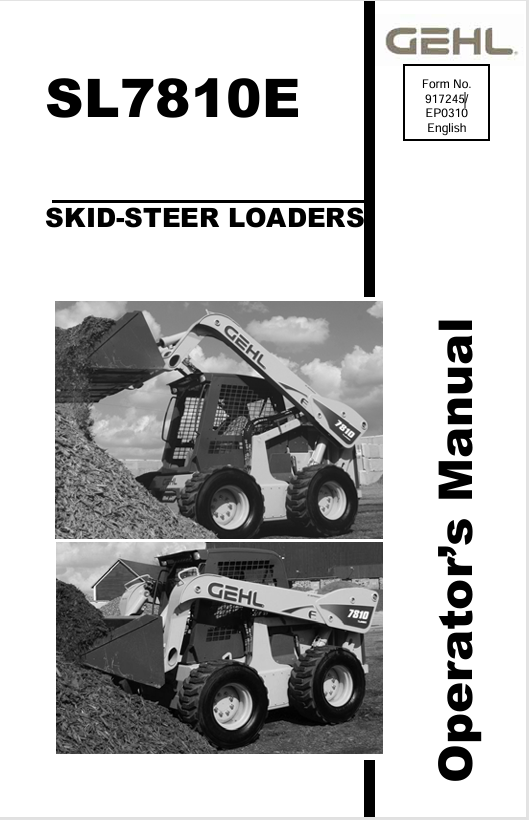 GEHL SL7810E Skid Steer Loader (917245E) Operator Manual PDF Download