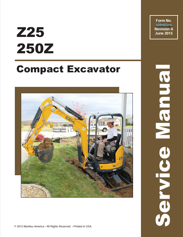 GEHL Z25 & 250Z Compact Excavator Service Manual PDF (50940346A) – Repair & Maintenance Guide