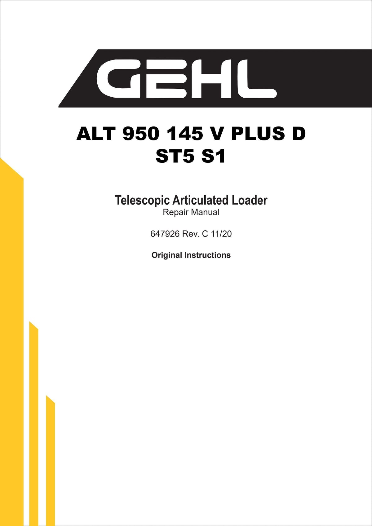Gehl ALT 950 145 V PLUS D ST5 S1 Telescopic Articulated Loader Service Repair Manual 647926EN (12.2021)
