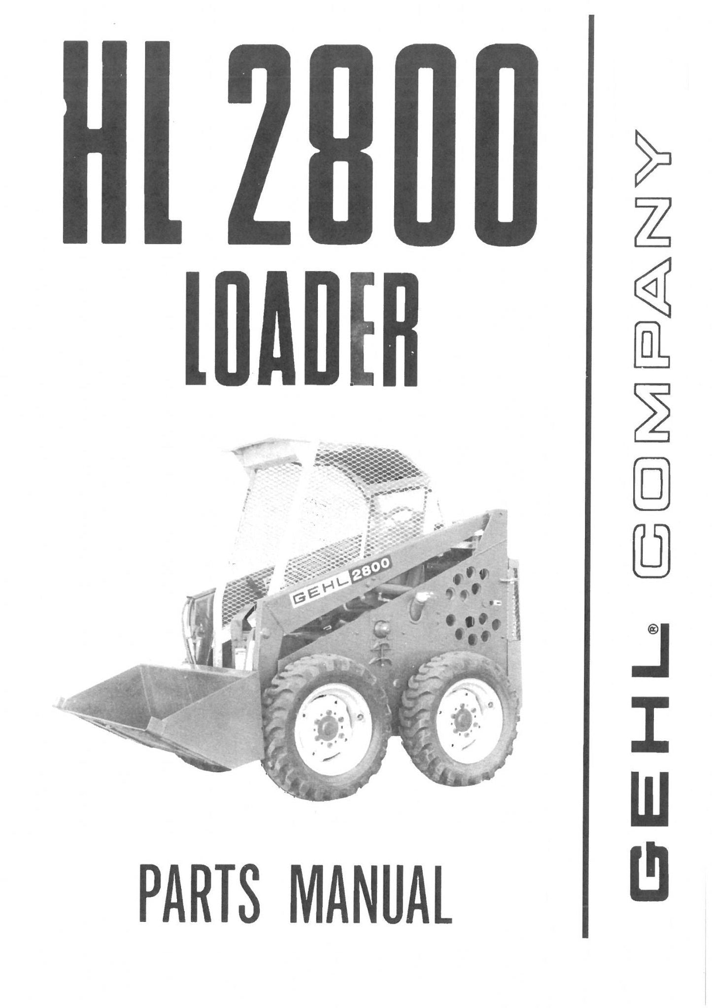 HL2800 GEHL Loader Parts Catalog Manual PDF Download | Form No. 902407