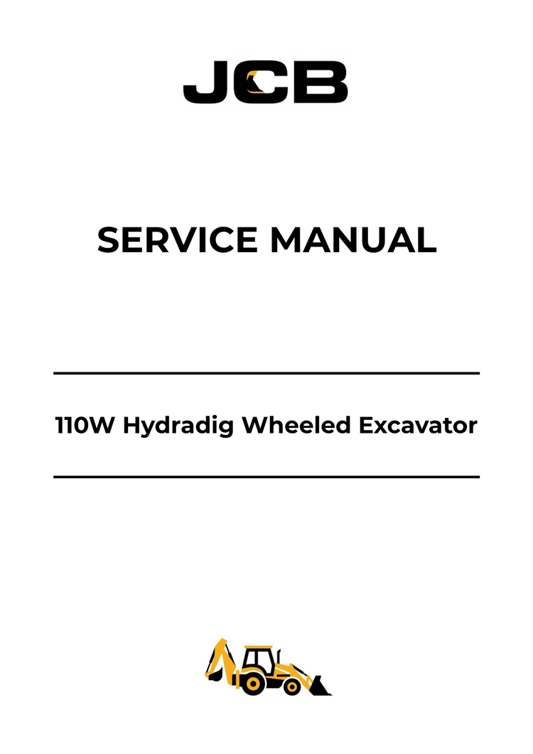 JCB 110W Hydradig Wheeled Excavator Service Manual 9813-8250 PDF