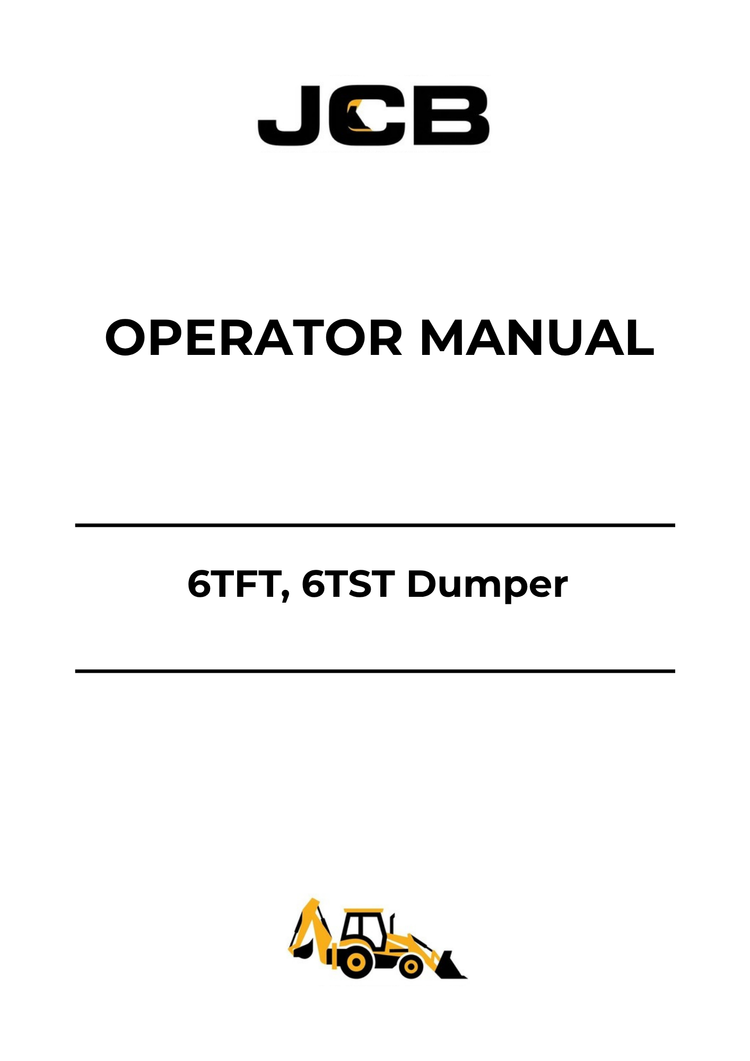 JCB 6TFT & 6TST Dumper Operator Manual 9831-0900 PDF Download