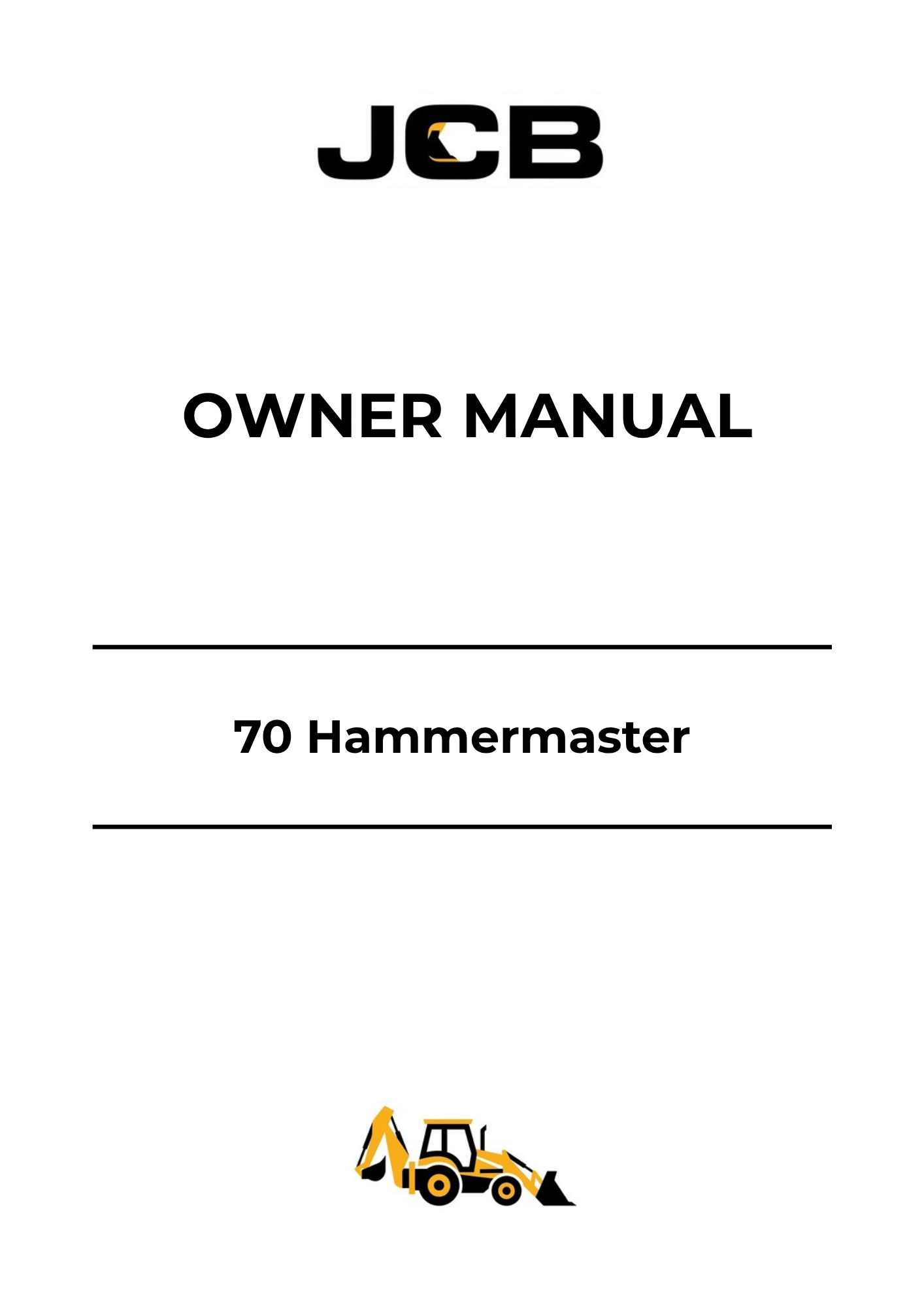 JCB 70 HammerMaster Owner Manual 9801-0160 PDF Download & Guide