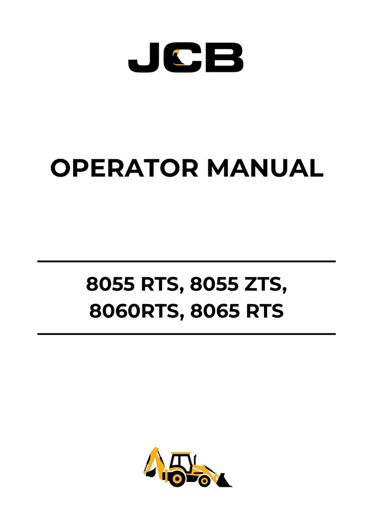 JCB 8055 RTS, 8055 ZTS, 8060 RTS & 8065 RTS Operator Manual 9821/1200 PDF