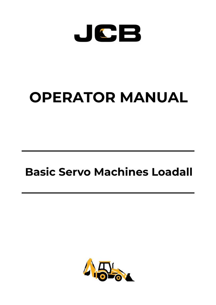 JCB Basic Servo Machines Loadall Operator Handbook Manual 9801-7970 PDF Download
