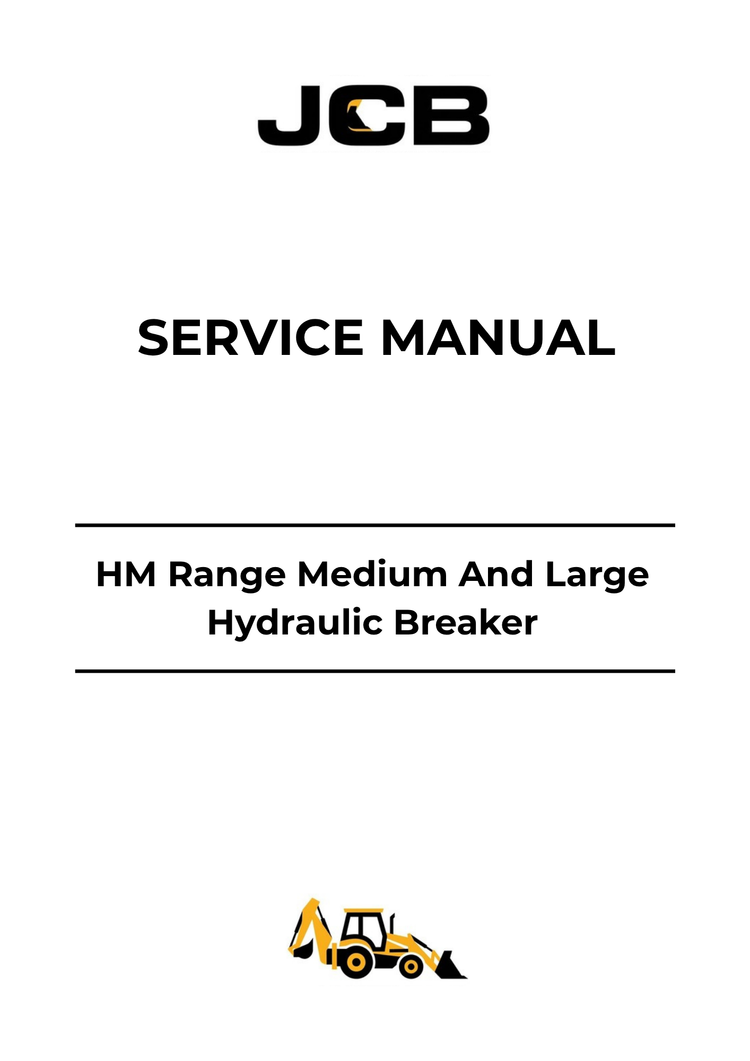 JCB HM Range Medium & Large Hydraulic Breaker Service Manual 9803-1420-04 PDF Download