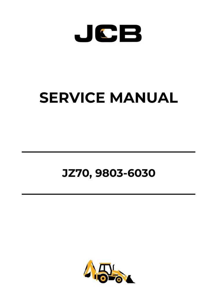 JCB JZ70 Service Manual 9803-6030 PDF Download – Repair & Maintenance Guide