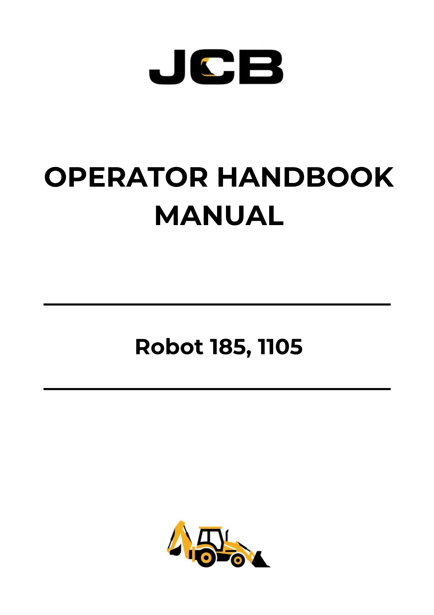 JCB Robot 185 & 1105 Operator Handbook Manual 9801-4130 PDF Download