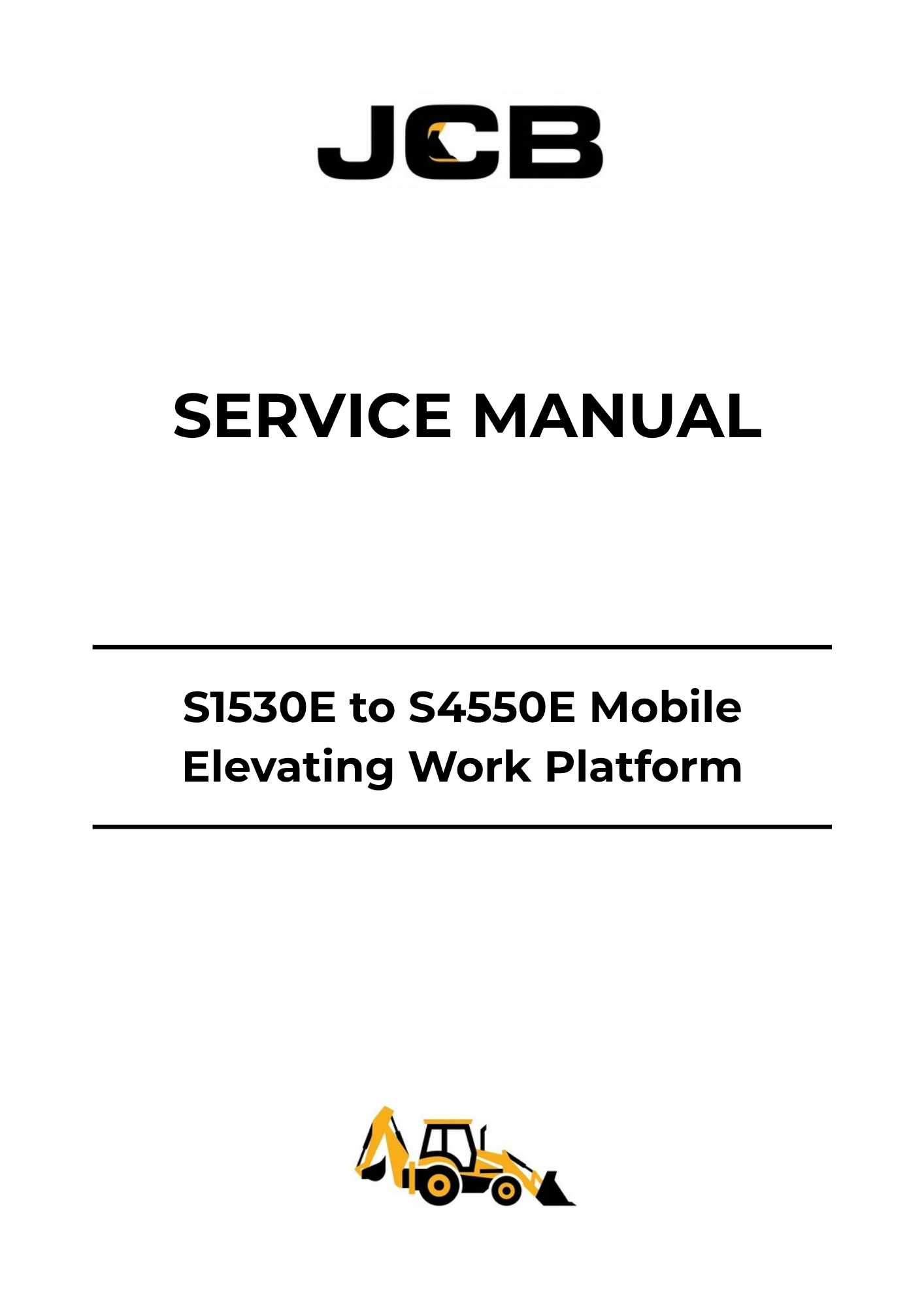 JCB S1530E to S4550E Mobile Elevating Work Platform Service Manual PDF 9813-8200