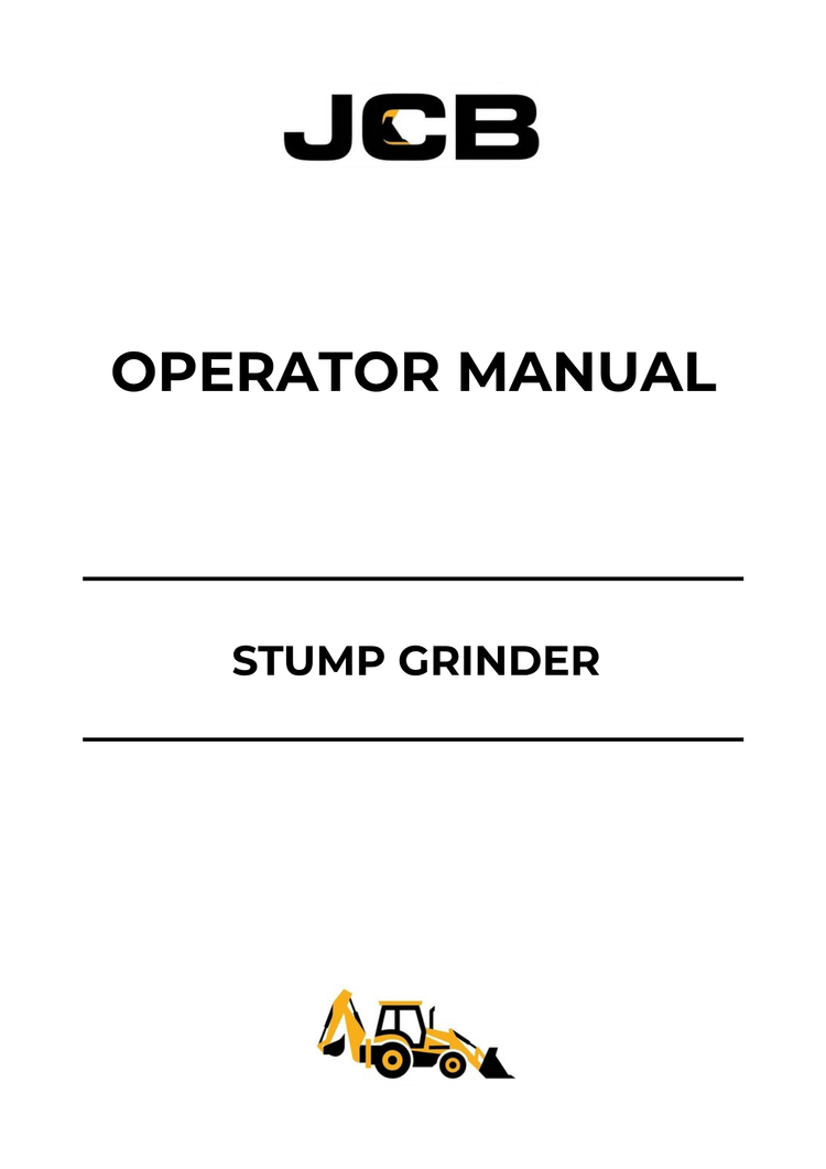 JCB Stump Grinder Operator Manual 332/A6841-02 PDF – Operator & Service Guide