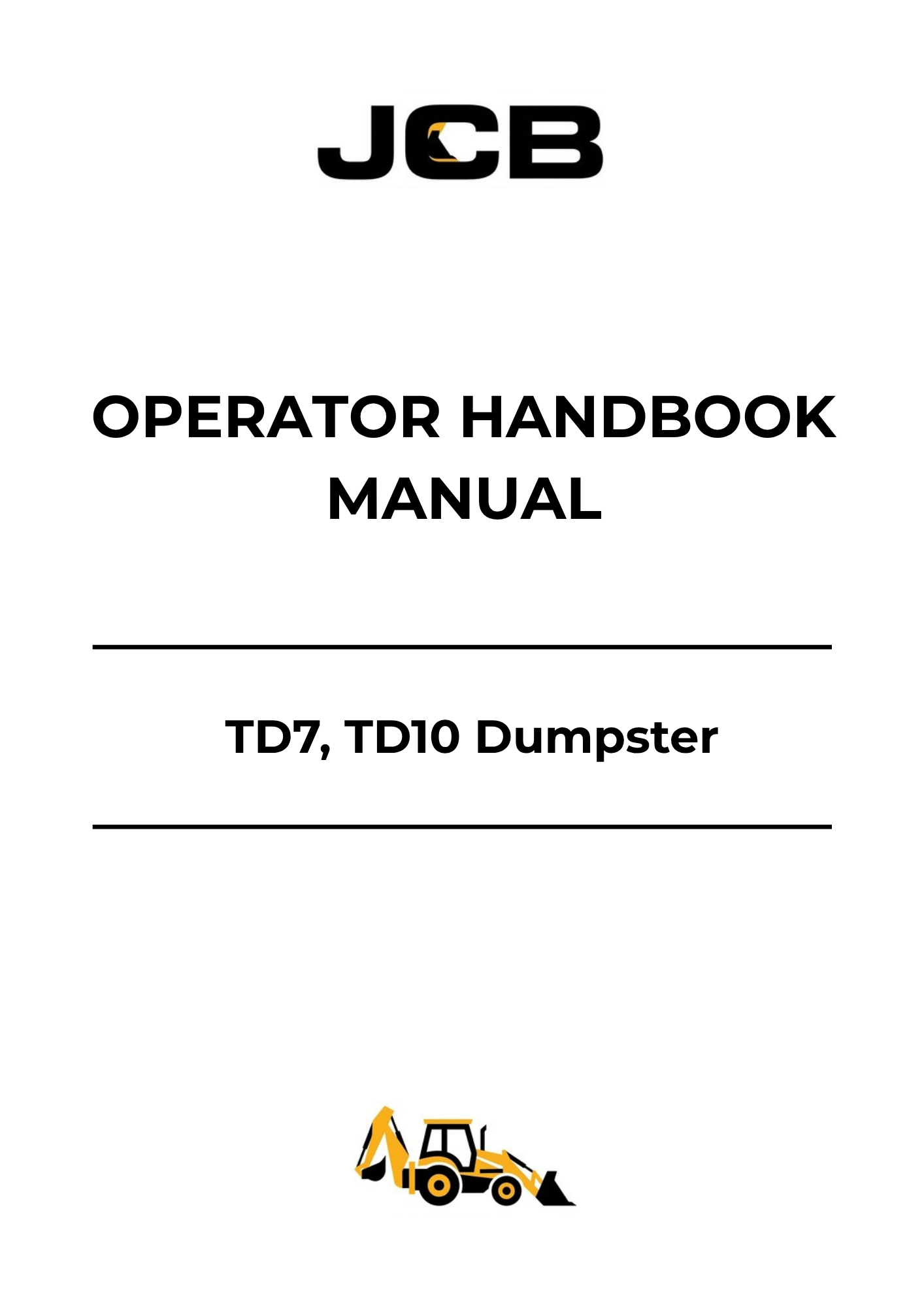JCB TD7 & TD10 Dumpster Operator Handbook Manual PDF Download