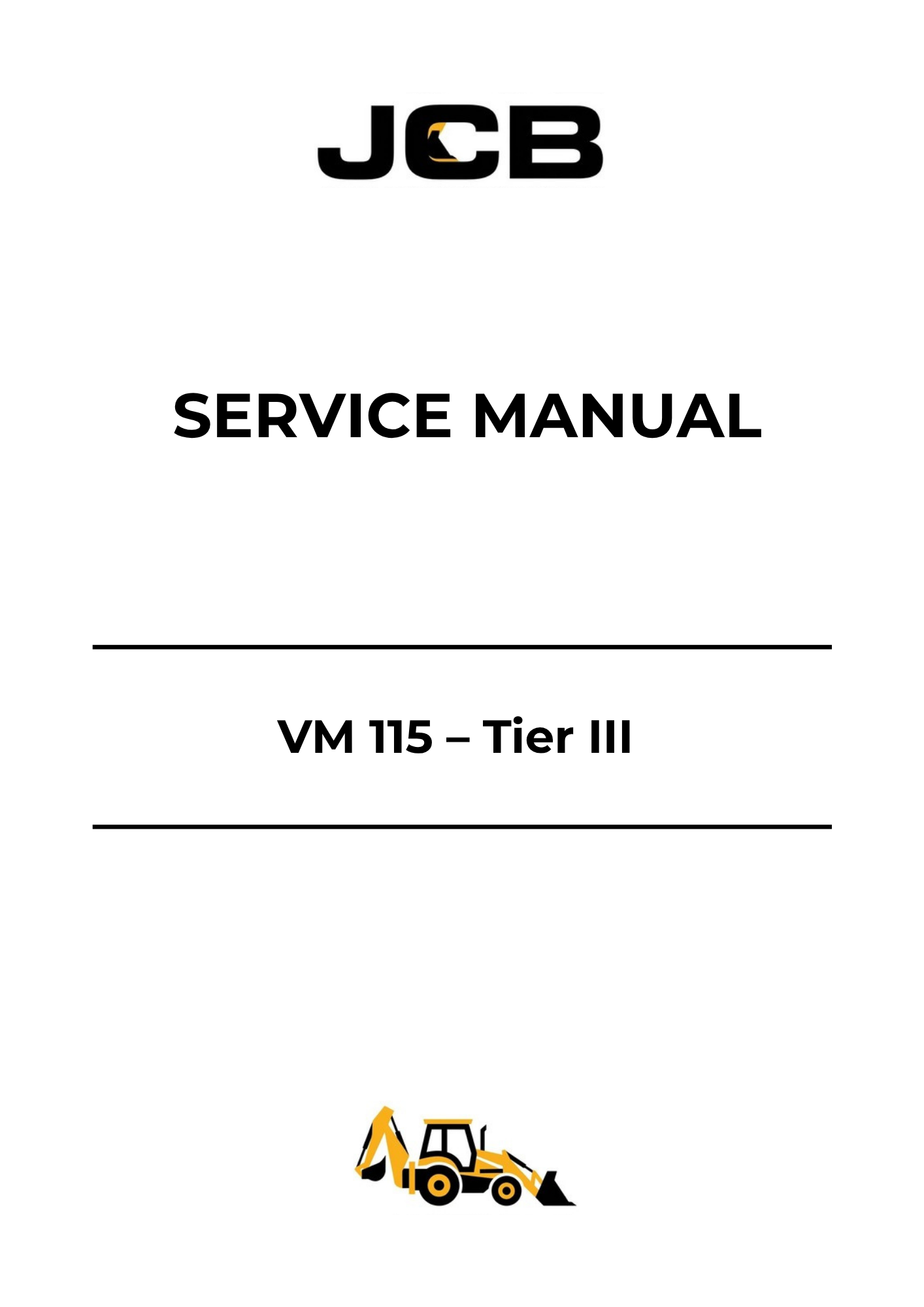 JCB VM 115 Tier III Service Manual 9813-0700 PDF Download – Repair & Maintenance Guide