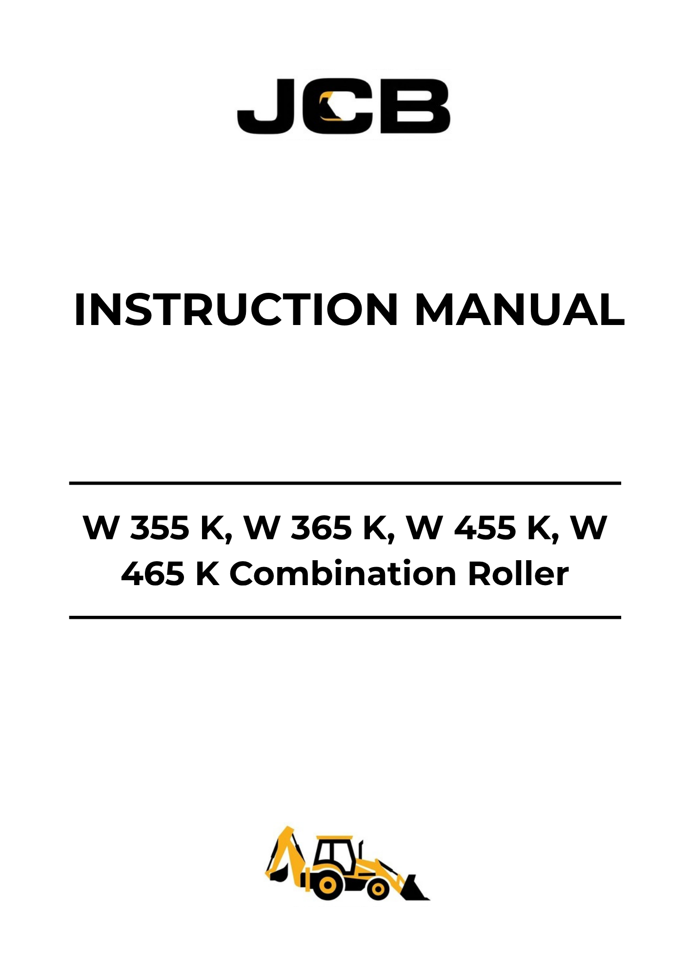 JCB W 355 K, W 365 K, W 455 K & W 465 K Combination Roller Instruction Manual PDF 07140-28235