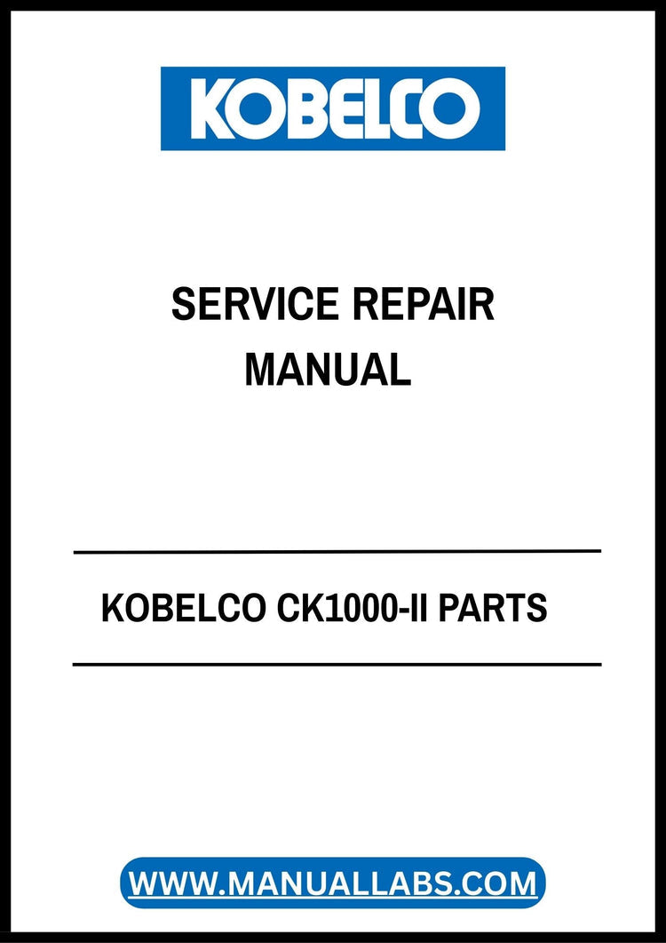 KOBELCO CK1000-II Parts Service Repair Manual S3GH10012ZO04 PDF