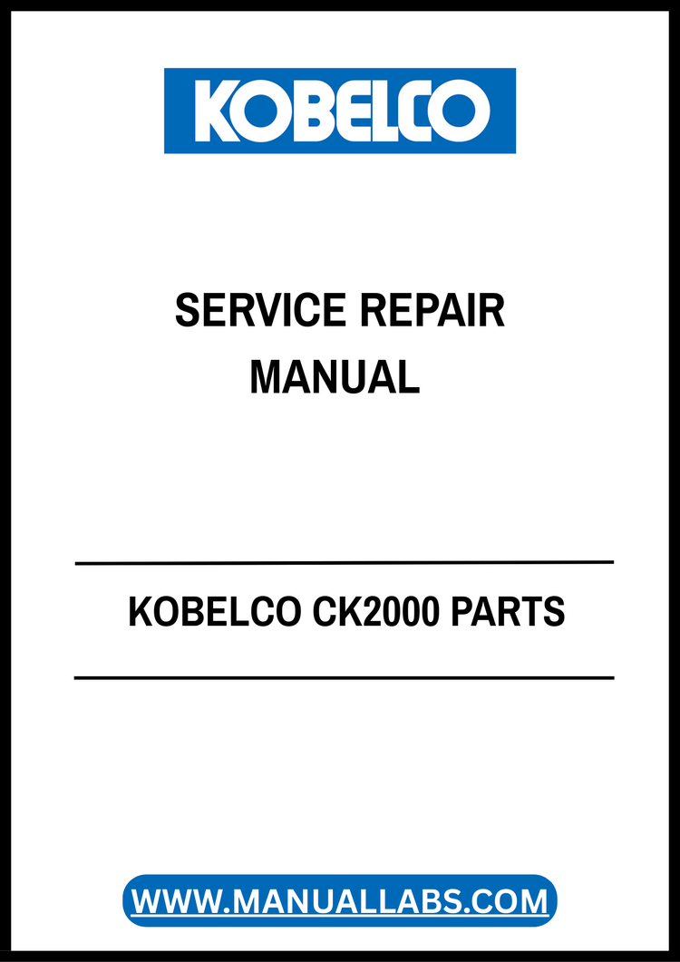 KOBELCO CK2000 Parts Service Repair Manual S3JC00003ZO01 PDF