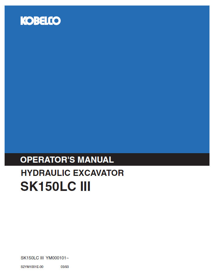 KOBELCO Hydraulic Excavator SK150LC III Operator Manual – Complete Guide