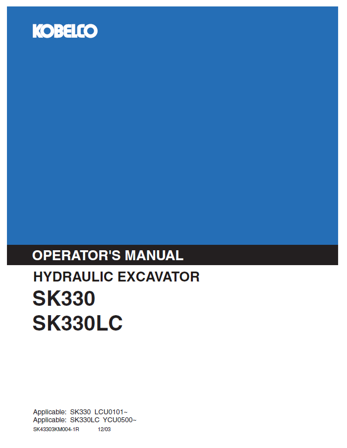 Kobelco Hydraulic Excavator SK330 and SK330LC Operator's Manual