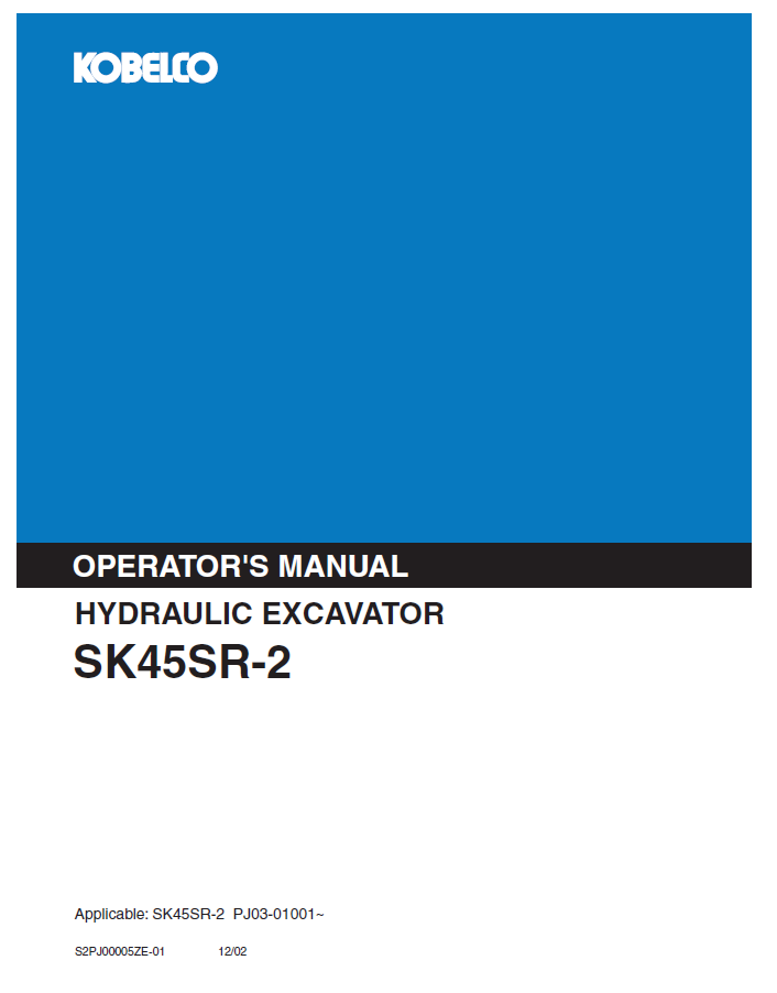 KOBELCO SK45SR-2 Hydraulic Excavator Operator Manual – Complete Guide