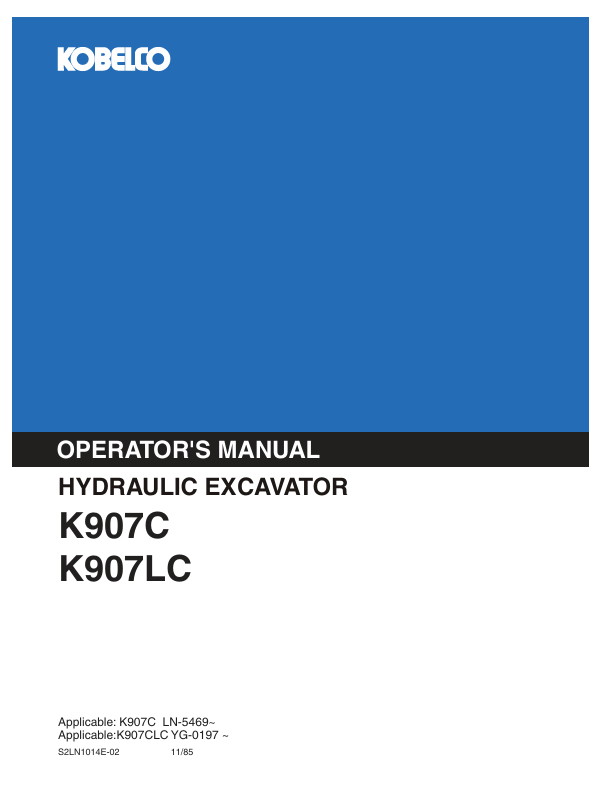 K907C K907LC Hydraulic Excavator Operator Instructions S2LN1014E-02 PDF