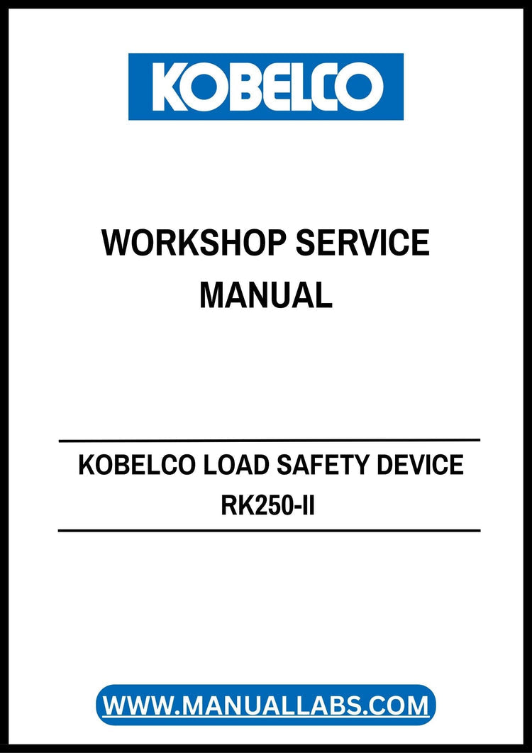 KOBELCO LOAD SAFETY DEVICE RK250-II Workshop Service Manual S5EZ2603E-1 PDF