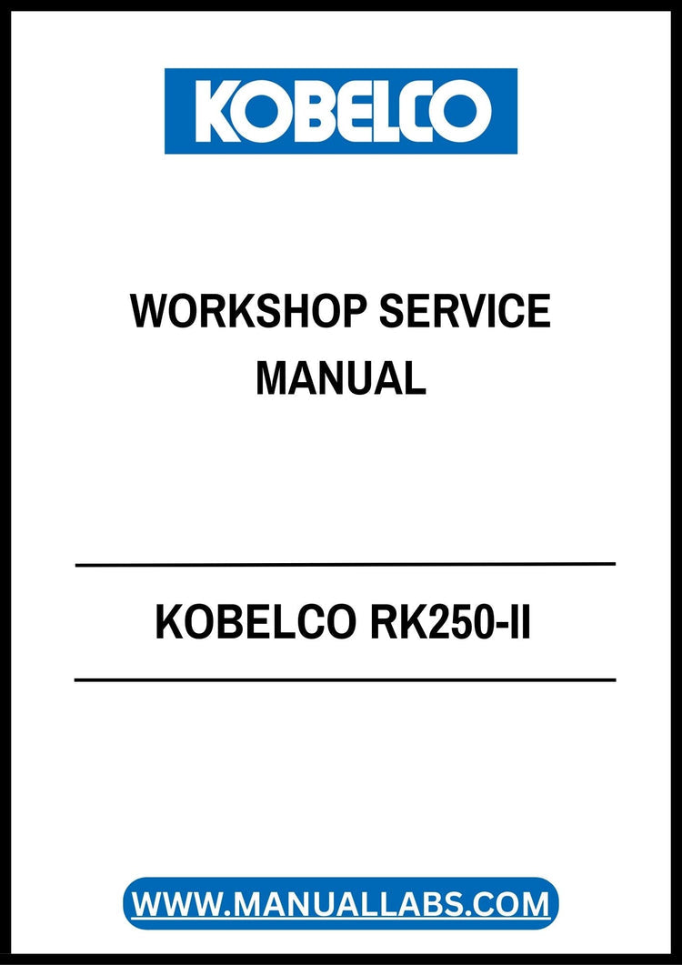 KOBELCO RK250-II Workshop Service Manual S5ЕZ2102Е-4 PDF
