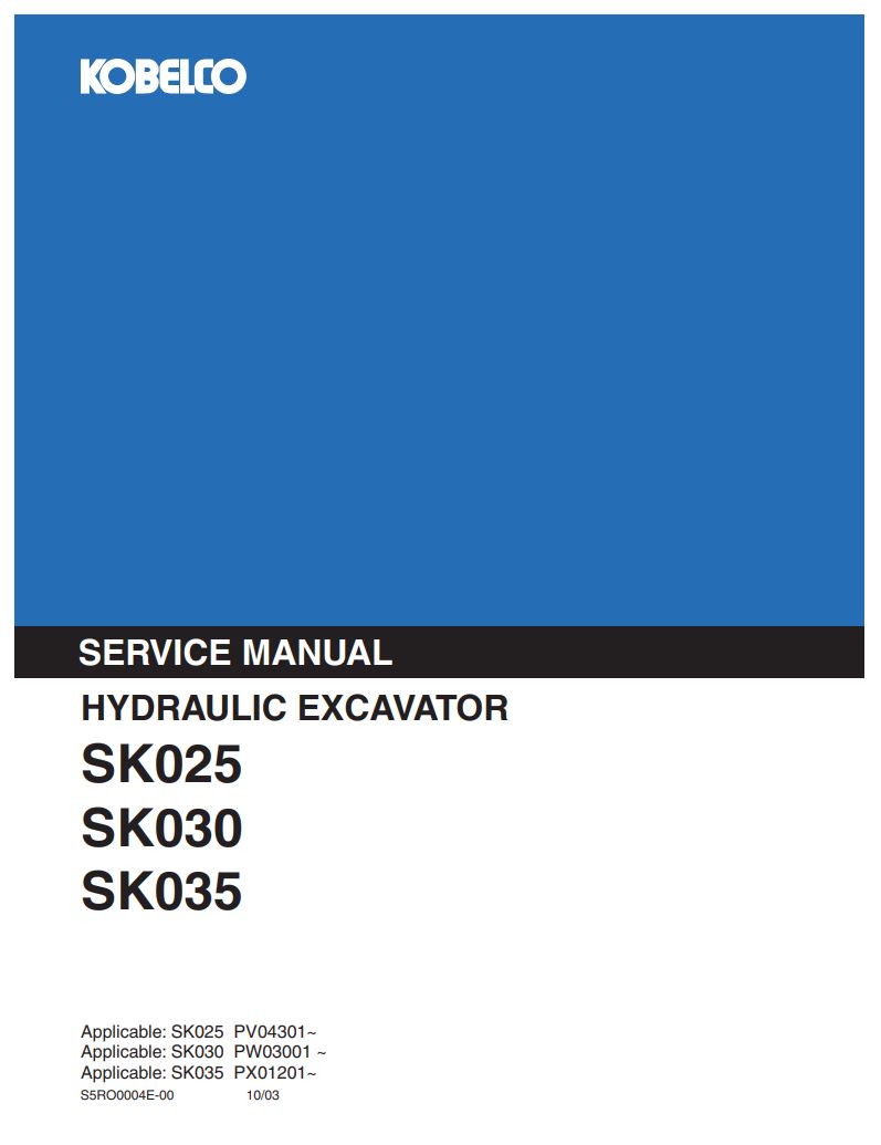 KOBELCO SK025 SK030 SK035 Excavator Service Manual S5RO0004E-00 PDF Download