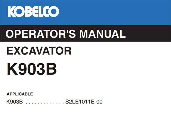 KOBELCO Excavator K903B Operator Manual – Complete Guide