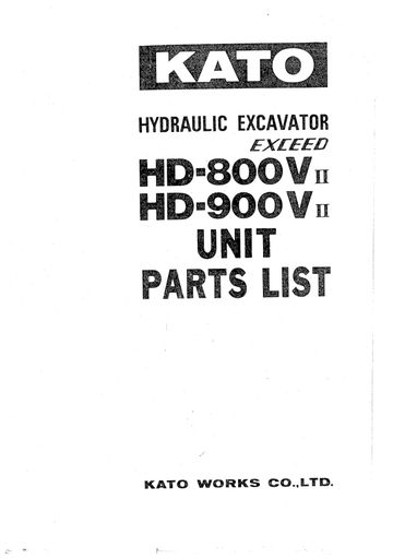 Kato Hydraulic Excavator Exceed HD-800VII HD-900VII Unit Parts List