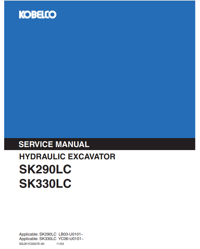 Kobelco SK290LC SK330LC Excavator Service Repair Manual PDF Download