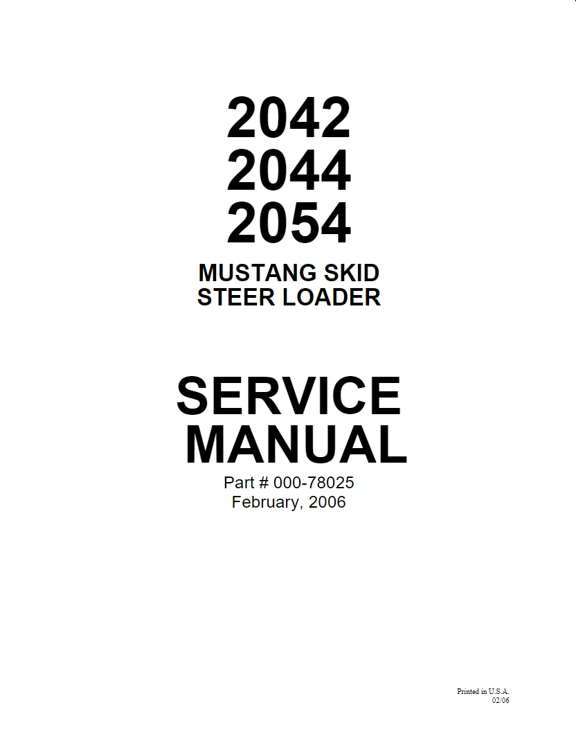 MUSTANG 2042, 2044, 2054 Skid Steer Loader Service Repair Manual 000-78025 PDF Download