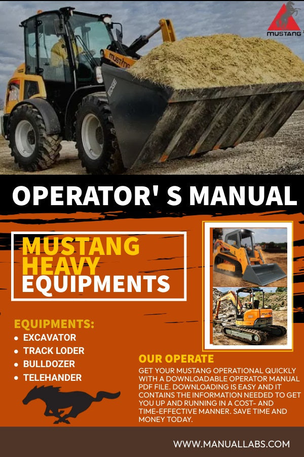 Mustang 332 Skid Steer Loader Operator Manual 000-12836C PDF Download
