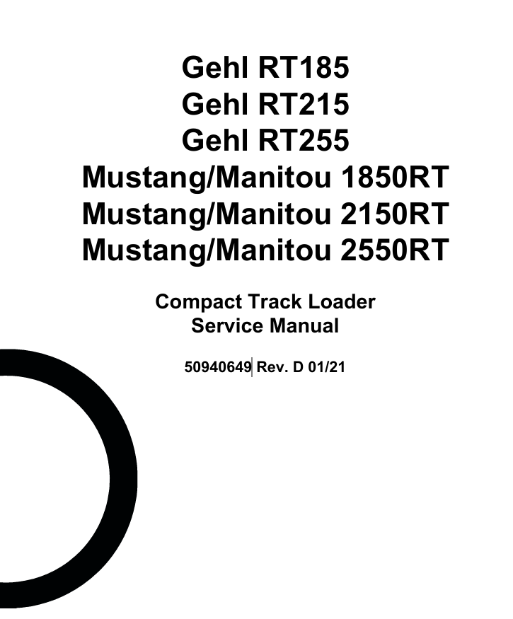 Mustang Gehl RT185 RT215 RT255 Compact Track Loader Service Manual PDF (50940649)