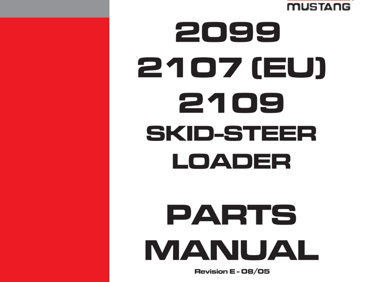 Mustang 2099 2107 (EU) 2109 Skid-Steer Loader Parts Catalog Manual 917034 PDF Download