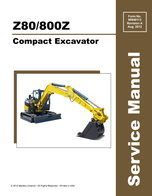 Mustang Compact Excavator Z80 800Z Service Manual SN 00699 & Before 50940113A 08.2012