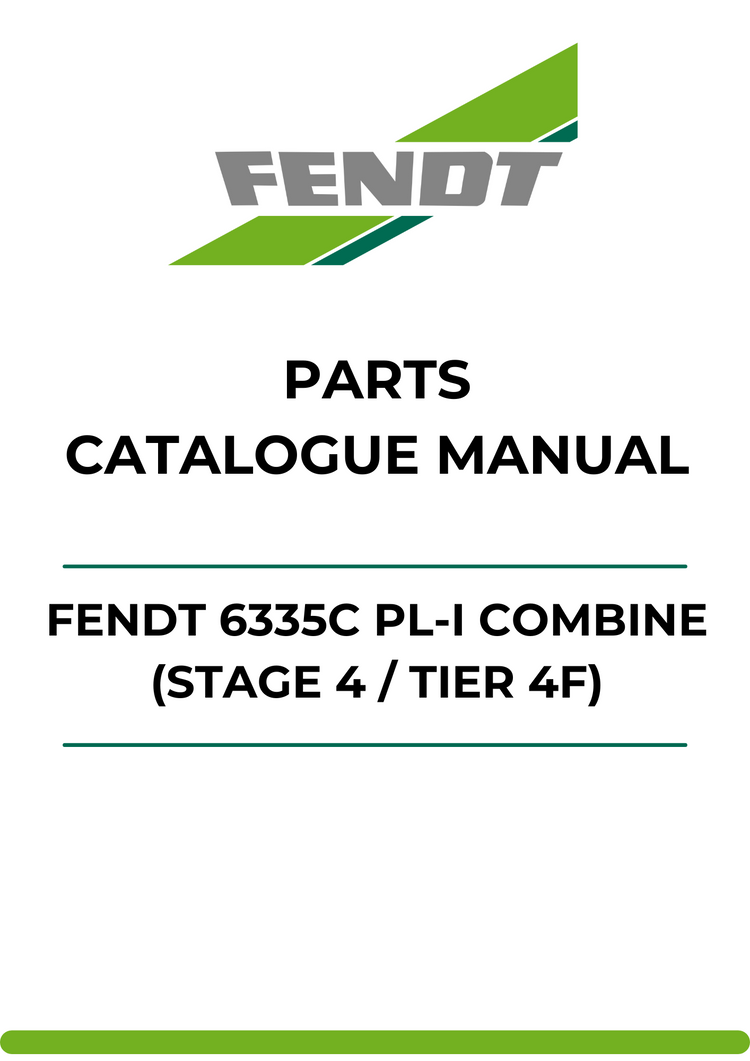 PARTS CATALOG MANUAL - FENDT 6335C PL-I COMBINE (STAGE 4 / TIER 4F) (564110001-097) (ZN205641X03010098-999) PDF FILE