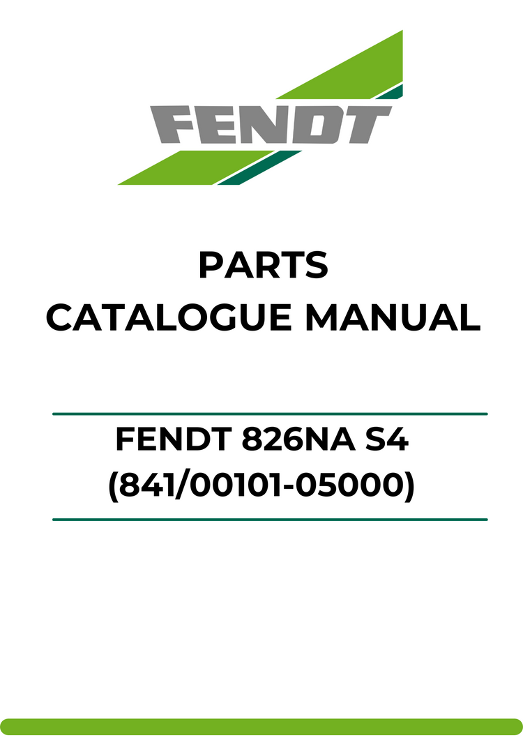 PARTS CATALOG MANUAL - FENDT 826NA S4 (841/00101-05000) (WAM841XXX00F05001-99999) PDF FILE