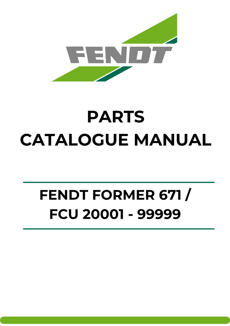 PARTS CATALOG MANUAL - FENDT FORMER 671 / FCU 20001 - 99999 PDF FILE