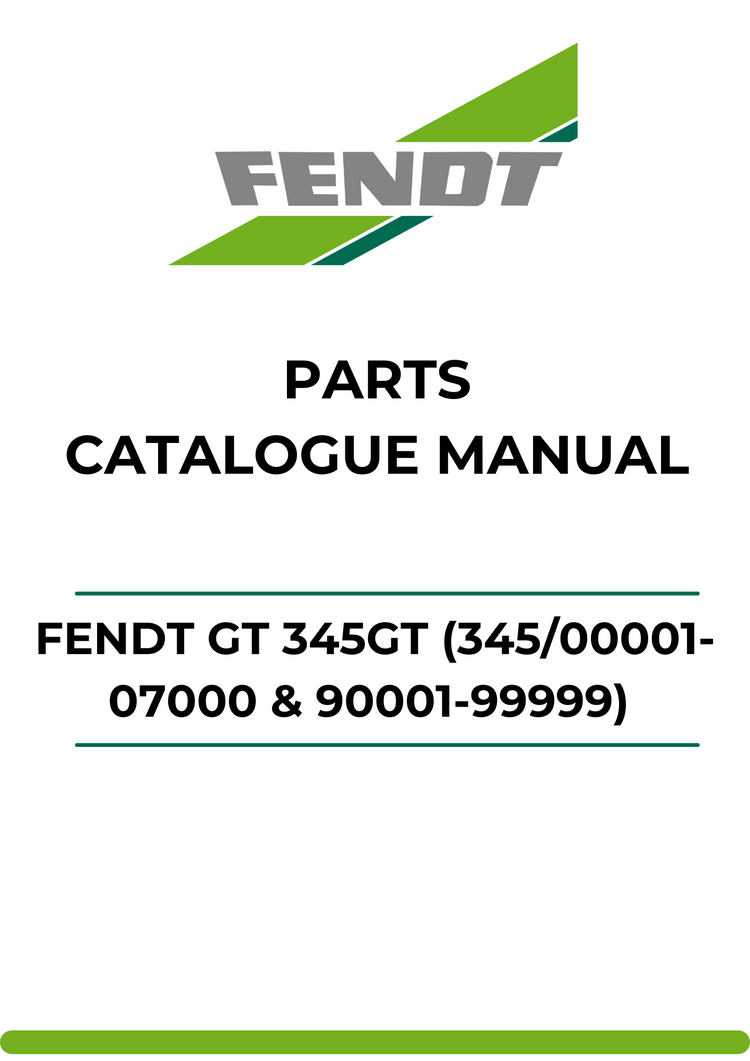 PARTS CATALOG MANUAL - FENDT GT 345GT (345/00001-07000 & 90001-99999) PDF FILE