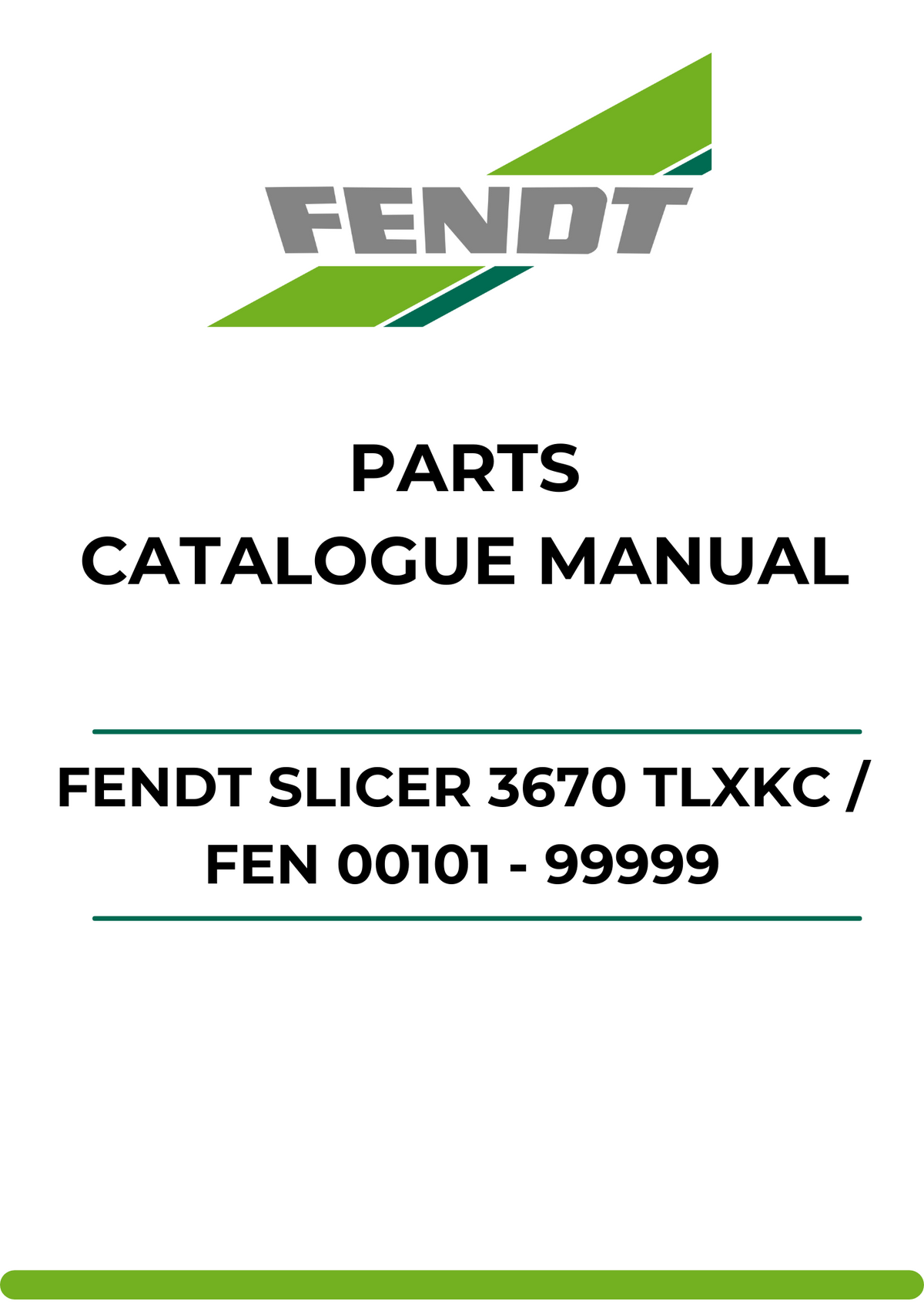PARTS CATALOG MANUAL - FENDT SLICER 3670 TLXKC / FEN 00101 - 99999 PDF FILE