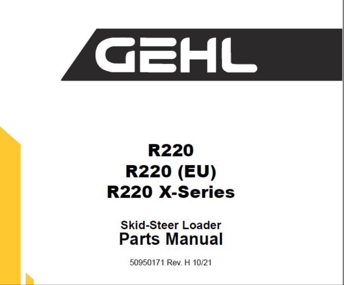 R220 R220 (EU) R220 X-Series GEHL Skid-Steer Loader Parts Catalog Manual PDF Download