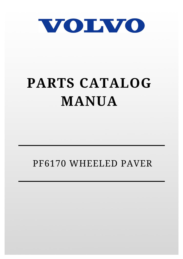 VOLVO PF6170 WHEELED PAVER PARTS CATALOG MANUAL SN PF6160/PF6170
