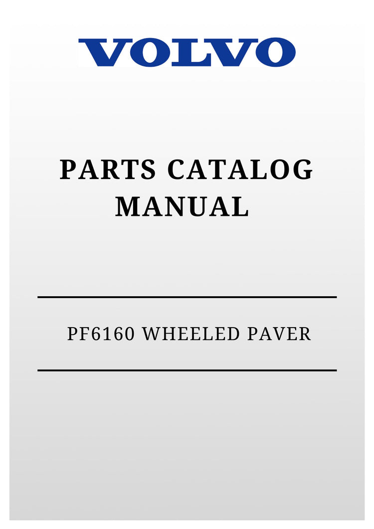 VOLVO PF6160 WHEELED PAVER PARTS CATALOG MANUAL SN PF6160/PF6170