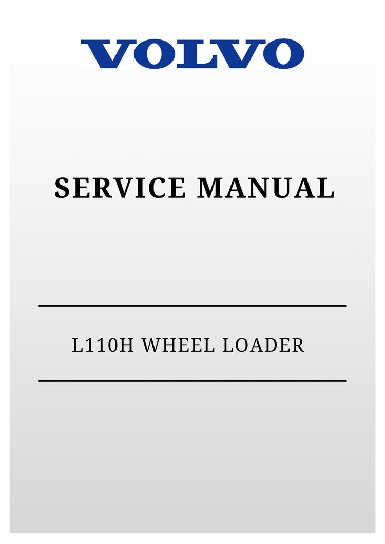 VOLVO L110H WHEEL LOADER SERVICE MANUAL 2020