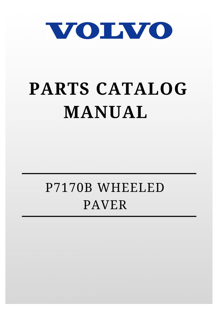 VOLVO P7170B WHEELED PAVER PARTS CATALOG MANUAL SN 387203