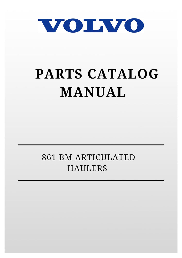 VOLVO 861 BM ARTICULATED HAULERS (ART) PARTS CATALOG MANUAL