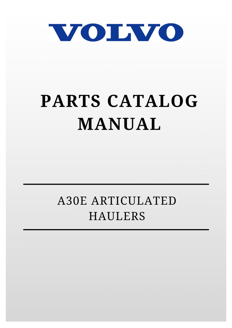 VOLVO A30E ARTICULATED HAULERS (ART) PARTS CATALOG MANUAL