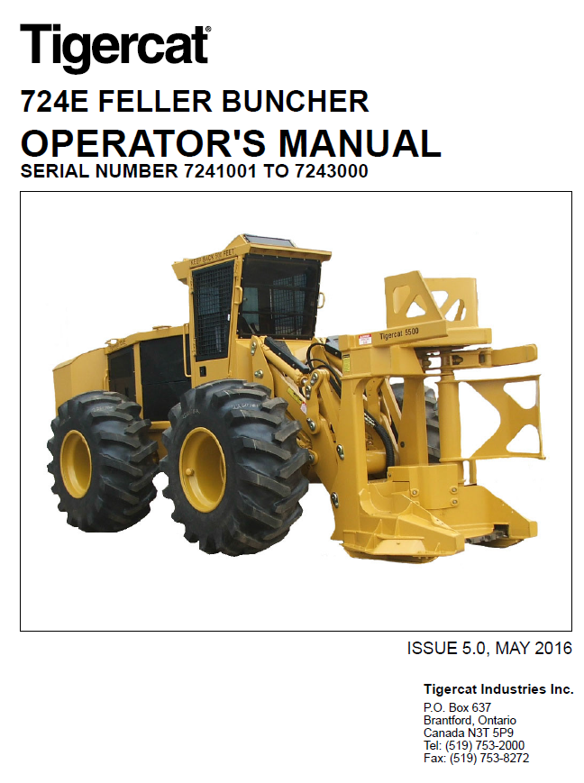 TIGERCAT 724E FELLER BUNCHER OPERATOR MANUAL (7241001-7243100, 7241001-7243000)