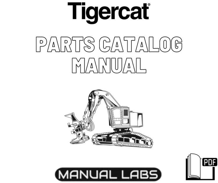 Tigercat 830C Feller Buncher Spare Parts Catalog Manual 83011001 – 83013000