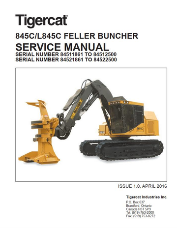 Tigercat 845C L845C Feller Buncher 84511501 – 84512500 Operator & Service