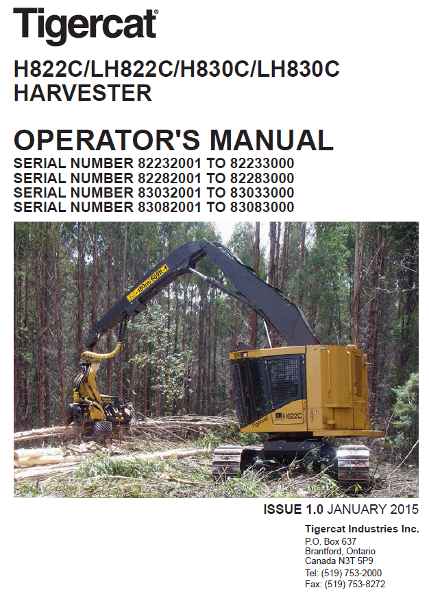 TIGERCAT H822C HARVESTER OPERATOR/USER MANUAL